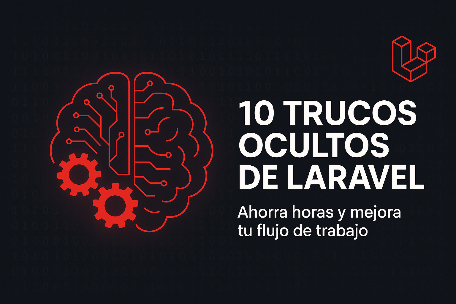 10 Trucos Ocultos de Laravel que Todo Desarrollador Debería Conocer